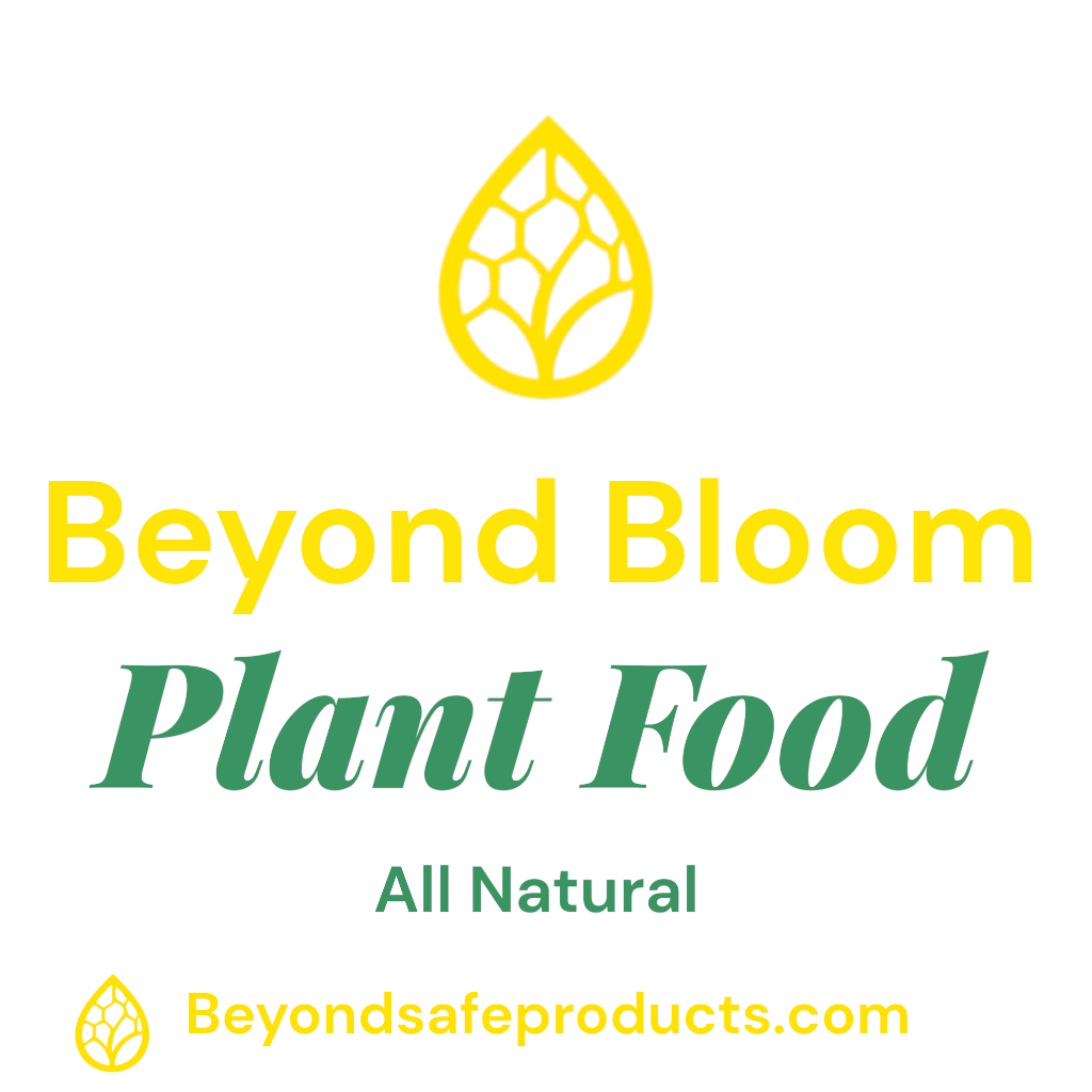 ⭐ Beyond Bloom™ – All-Natural Nano Plant Food | Eco-Friendly Fertilizer | Biodegradable & Safe for Indoor & Outdoor Plants | Fast-Growth & Bloom Booster | By Beyond Safe Products