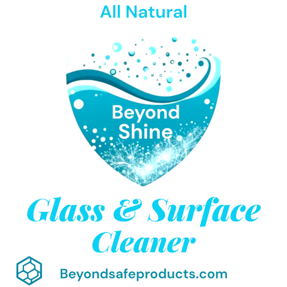 ⭐ Beyond Shine™ – Natural Glass & Surface Cleaner | All-Natural, Eco-Friendly, Biodegradable | Streak-Free Glass, Mirror & Multi-Surface Cleaning | By Beyond Safe Products
